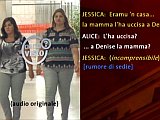 Denise Pipitone - Intercettazione di Jessica e Alice